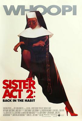 天涯海角APP《修女也疯狂2 Sister Act 2: Back in the Habit》免费在线观看