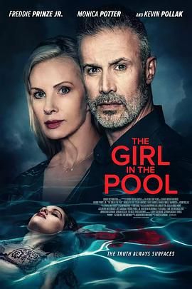天涯海角APP《泳池里的女人 The Girl in the Pool》免费在线观看